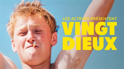Vingt Dieux 2025 streaming